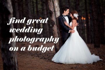 Five ways to find great budget wedding photography - weddingfor1000.com