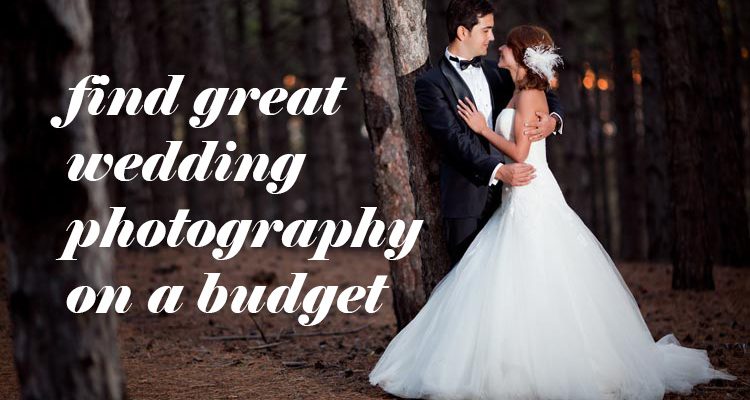 Five ways to find great budget wedding photography - weddingfor1000.com