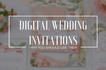 3 Amazing Benefits of Sending Digital Wedding Invitations - weddingfor1000.com