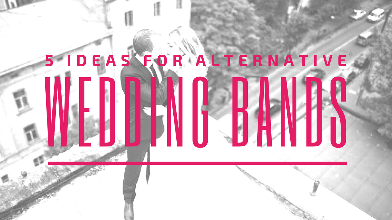 5 Ideas for Alternative Wedding Bands - weddingfor1000.com