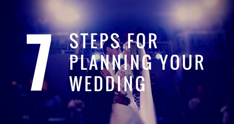 7 Steps to Planning Your Wedding [Infographic]