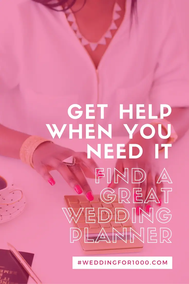 Find the right wedding planner for your needs and budget - weddingfor1000.com